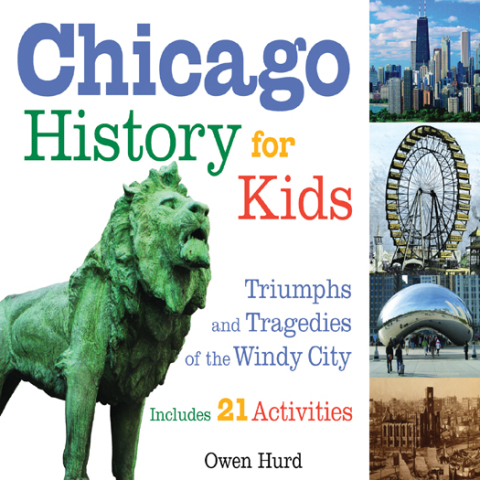 Cover image for book Chicago History for Kids