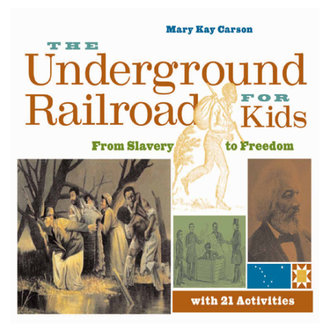 Cover image for book The Underground Railroad for Kids