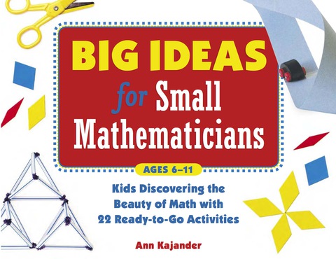 Cover image for book Big Ideas for Small Mathematicians