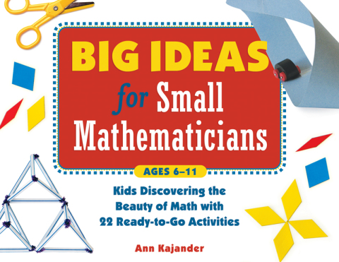 Cover image for book Big Ideas for Small Mathematicians
