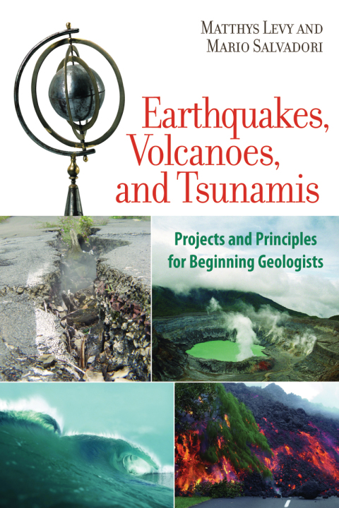 Cover image for book Earthquakes, Volcanoes, and Tsunamis