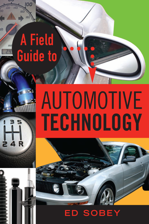 Cover image for book A Field Guide to utomotive Technology