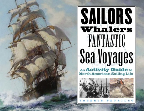 Cover image for book Sailors, Whalers, Fantastic Sea Voyages