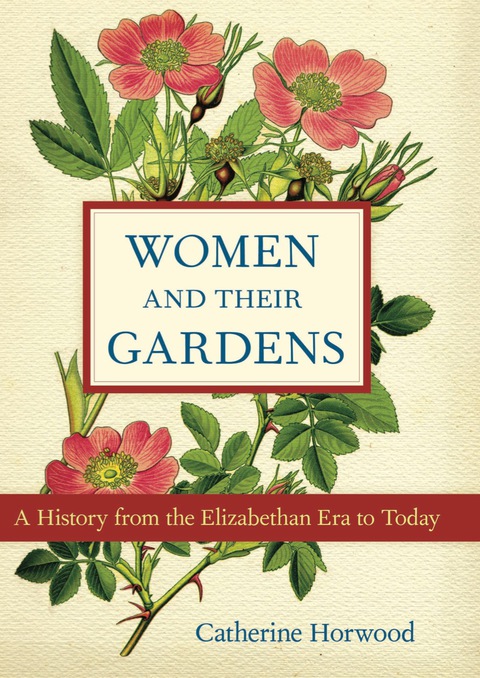 Cover image for book Women and Their Gardens