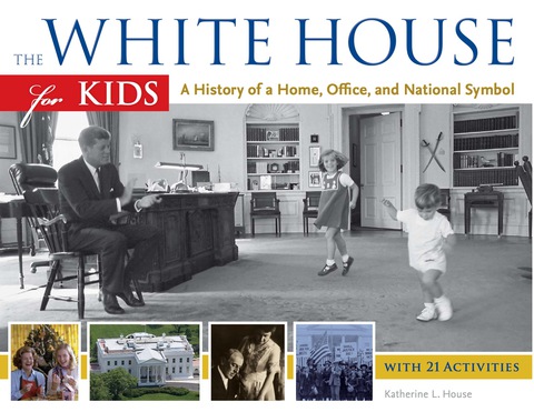 Cover image for book The White House for Kids