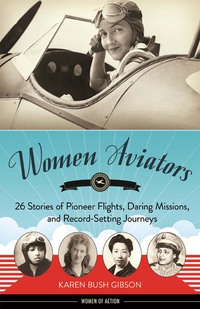 Imagen de portada: Women Aviators 9781613745403