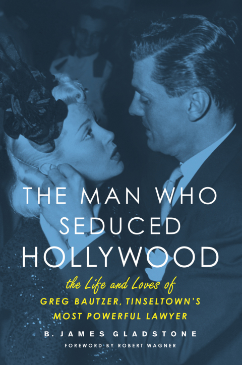 Cover image for book The Man Who Seduced Hollywood