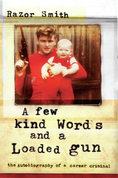 Cover image for book A Few Kind Words nd  Loded Gun