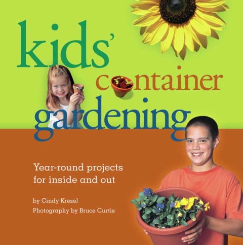 Cover image for book Kids' Container Gardening