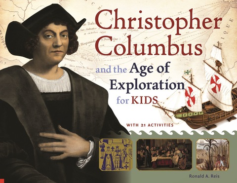 Cover image for book Christopher Columbus and the Age of Exploration for Kids