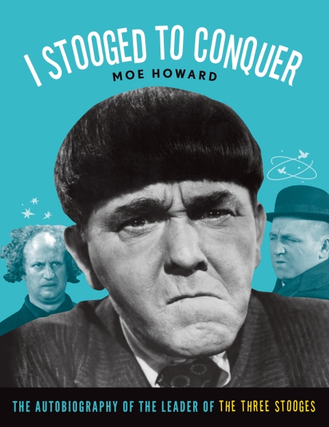 Cover image for book I Stooged to Conquer