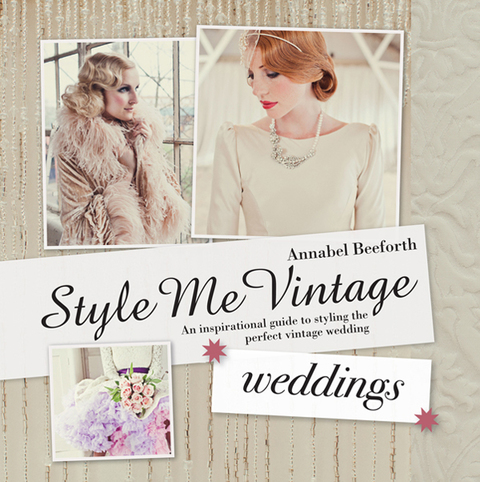 Cover image for book Style Me Vintage: Weddings