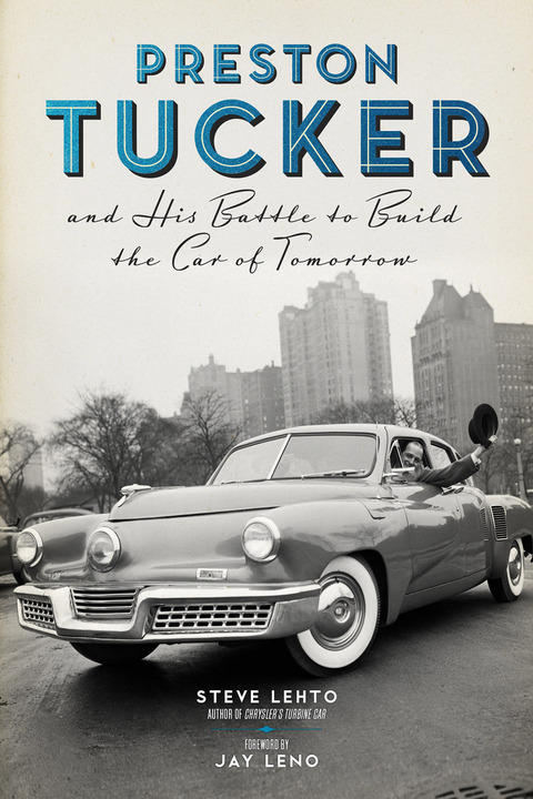 Cover image for book Preston Tucker and His Battle to Build the Car of Tomorrow