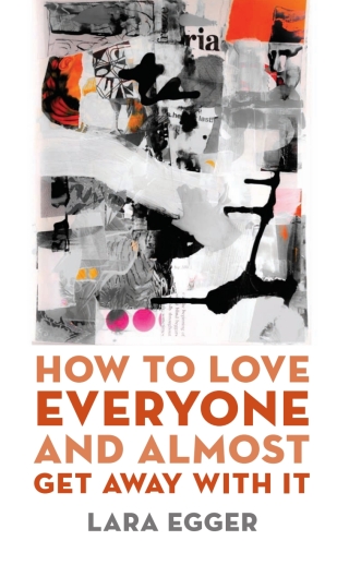 How to Love Everyone and Almost Get Away with It