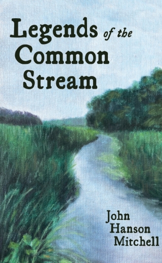 Legends of the Common Stream