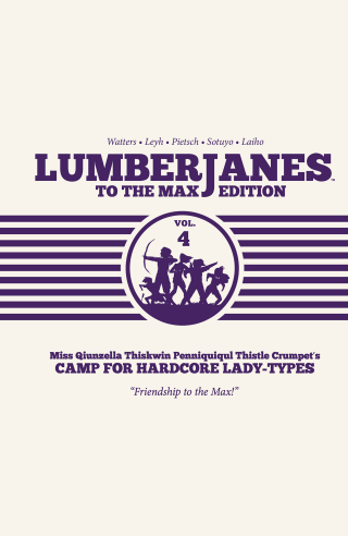 Lumberjanes To The Max Vol. 4