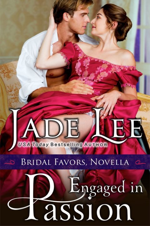Cover image for book Engaged in Passion (A Bridal Favors Novella)