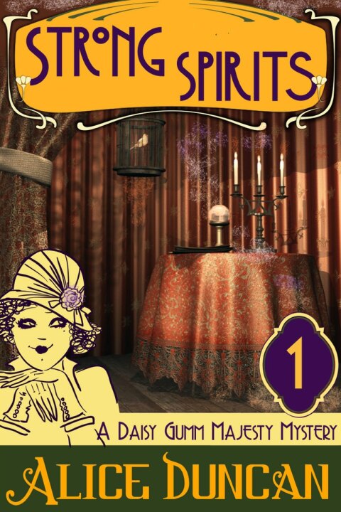 Cover image for book Strong Spirits (A Daisy Gumm Majesty Mystery, Book 1)