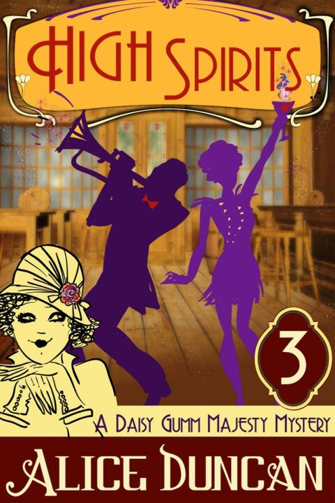 Cover image for book High Spirits (A Daisy Gumm Majesty Mystery, Book 3)