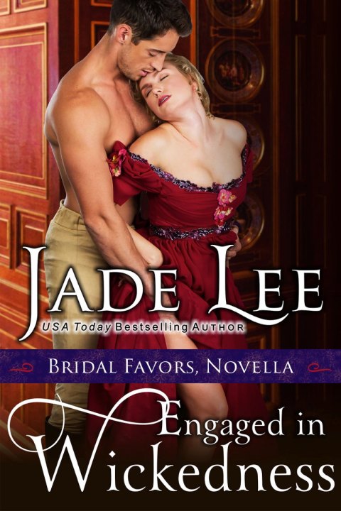 Cover image for book Engaged in Wickedness (A Bridal Favors Novella)