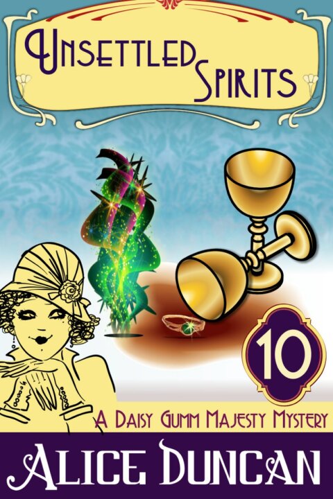 Cover image for book Unsettled Spirits (A Daisy Gumm Majesty Mystery, Book 10)