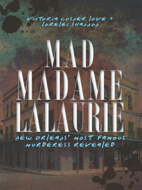 Cover image for book Mad Madame LaLaurie