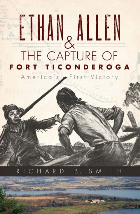 Cover image for book Ethan Allen & the Capture of Fort Ticonderoga
