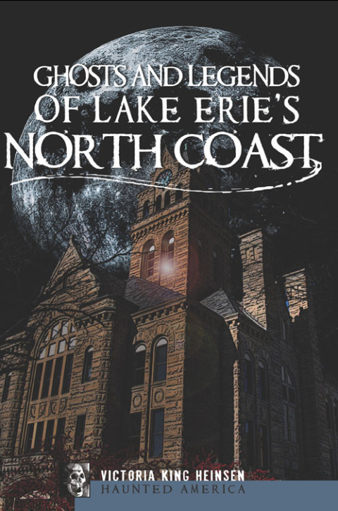 Cover image for book Ghosts and Legends of Lake Erie's North Coast