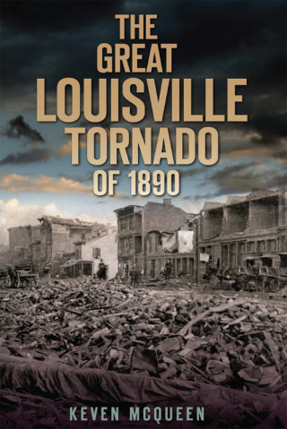 The Great Louisville Tornado of 1890