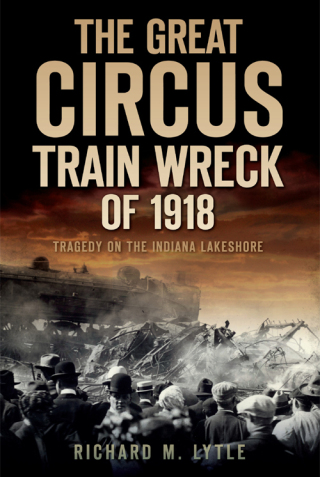 The Great Circus Train Wreck of 1918