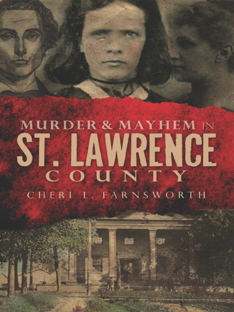 Cover image for book Murder & Mayhem in St. Lawrence County