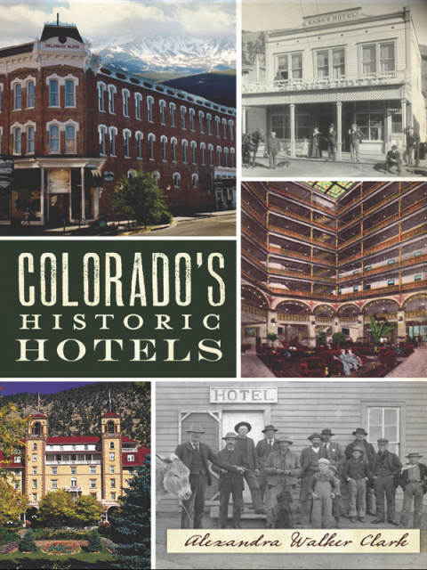 Cover image for book Colorado's Historic Hotels