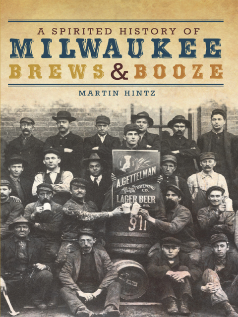 Cover image for book A Spirited History of Milwaukee