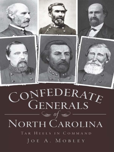Confederate Generals of North Carolina 
