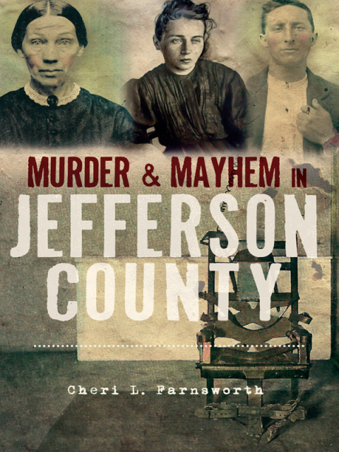 Cover image for book Murder & Mayhem in Jefferson County