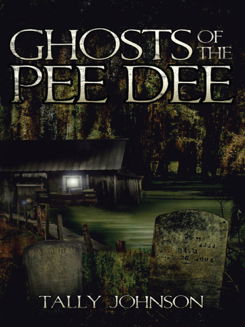 Cover image for book Ghosts of the Pee Dee