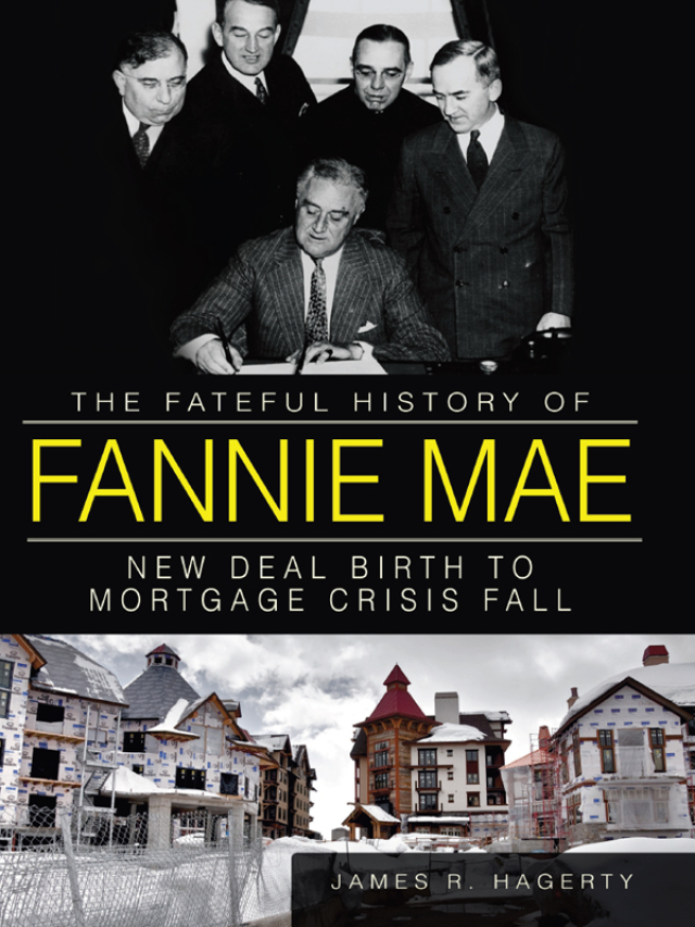 The Fateful History of Fannie Mae