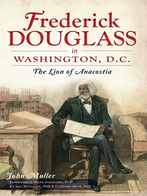 Cover image for book Frederick Douglass in Washington, D.C.
