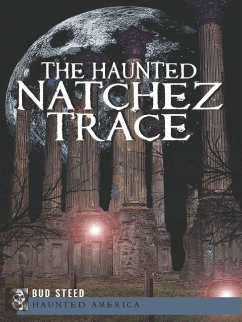 Cover image for book The Haunted Natchez Trace