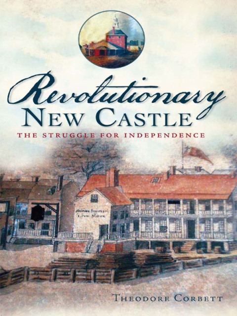 Revolutionary New Castle 