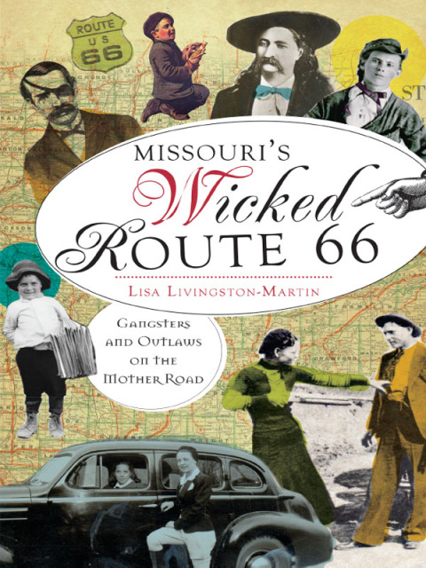 Cover image for book Missouri's Wicked Route 66