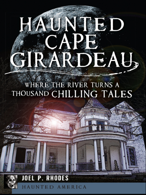 Cover image for book Haunted Cape Girardeau