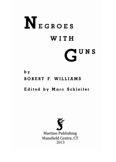 Reflowable Negroes with Guns; $8.75