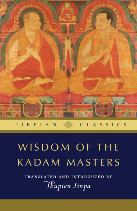 Cover image for book Wisdom of the Kadam Masters