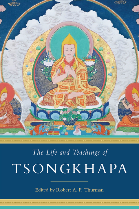 Cover image for book The Life and Teachings of Tsongkhapa