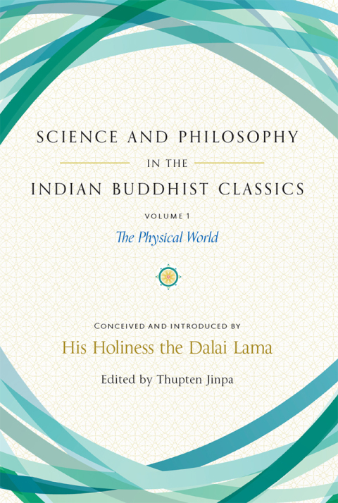 Cover image for book Science and Philosophy in the Indian Buddhist Classics, Vol. 1