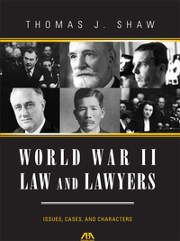 Cover image: World War II Law and Lawyers: Issues, Cases, and Characters 9781614388722