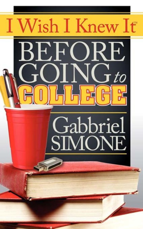 Cover image for book I Wish I Knew It Before Going To College