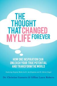 Cover image: The Thought That Changed My Life Forever 9781614482949