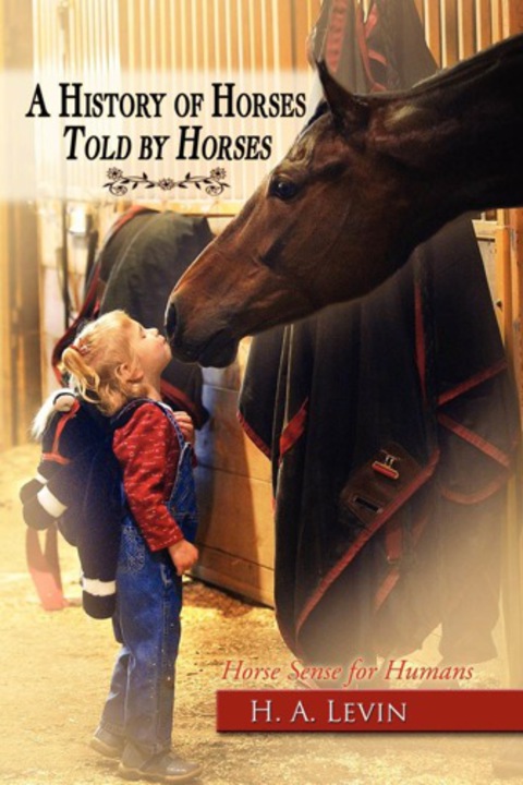 Cover image for book A History of Horses Told by Horses